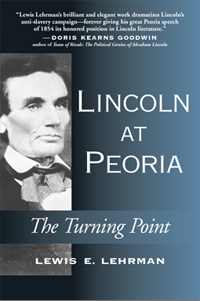 Lincoln at Peoria The Turning Point